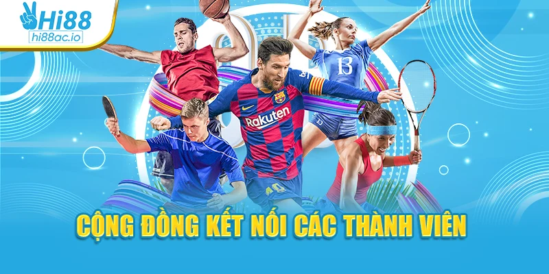 Cộng đồng kết nối các thành viên