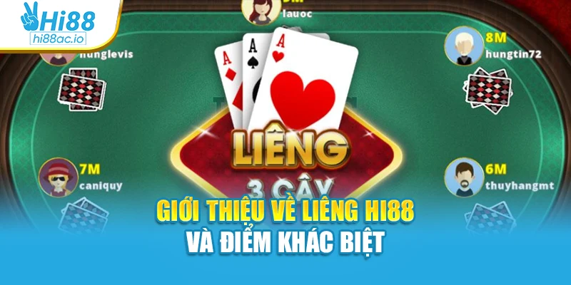 Giới thiệu về Liêng Hi88 và điểm khác biệt
