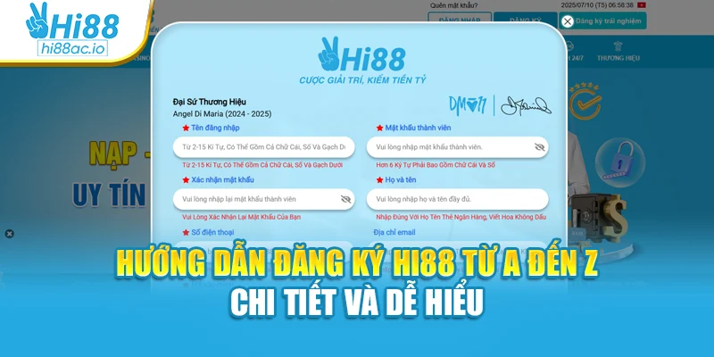 Hướng Dẫn Đăng Ký Hi88 Từ A Đến Z Chi Tiết Và Dễ Hiểu
