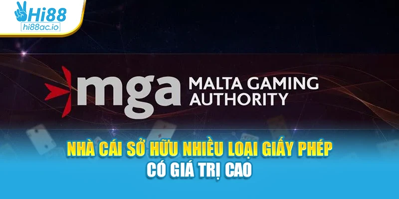 Nhà cái sở hữu nhiều loại giấy phép có giá trị cao