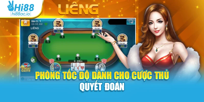 Phòng tốc độ dành cho cược thủ quyết đoán